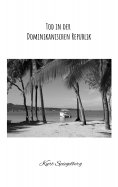 ebook: Tod in der Dominikanischen Republik