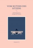 ebook: Vom Nutzen des Sitzens