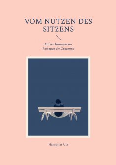 ebook: Vom Nutzen des Sitzens