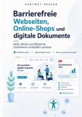 eBook: Barrierefreie Webseiten, Online-Shops und digitale Dokumente