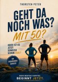 eBook: Geht da noch was? Mit 50?
