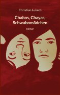 eBook: Chabos, Chayas, Schwabomädchen