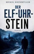 eBook: Der Elf-Uhr-Stein