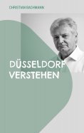 ebook: Düsseldorf verstehen