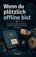 eBook: Wenn du plötzlich offline bist