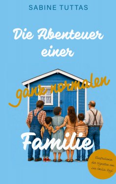 eBook: Die Abenteuer einer ganz normalen Familie