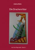 ebook: Die Drachenritter