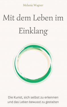 eBook: Mit dem Leben im Einklang