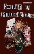 eBook: Folie à Plusieurs