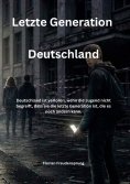 eBook: Letzte Generation Deutschland