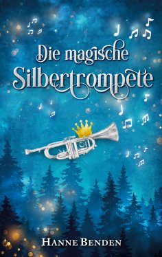 ebook: Die magische Silbertrompete