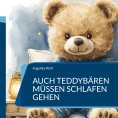 eBook: Auch Teddybären müssen schlafen gehen
