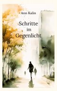 eBook: Schritte im Gegenlicht