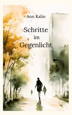 eBook: Schritte im Gegenlicht