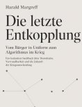 eBook: Die letzte Entkopplung