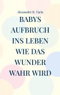 eBook: Babys Aufbruch ins Leben