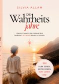 eBook: Die Wahrheitsjahre