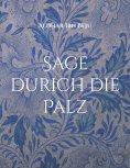 eBook: Sage durich die Palz