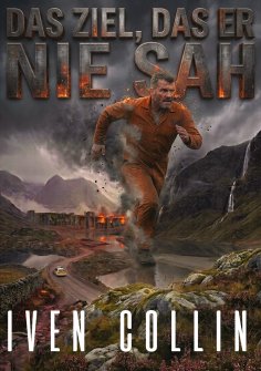 eBook: Das Ziel, das er nie sah