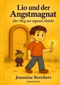 eBook: Lio und der Angstmagnat