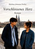 eBook: Verschlossenes Herz
