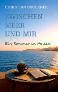 eBook: Zwischen Meer und mir