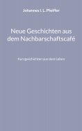 eBook: Geschichten aus dem Nachbarschaftscafé