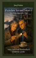 ebook: Zwischen Tee und Tatort