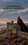 ebook: Geheiminis um Schloss Valdrages