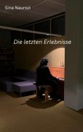 eBook: Die letzten Erlebnisse