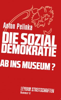 eBook: Die Sozialdemokratie – ab ins Museum?