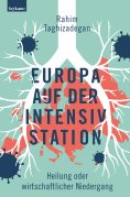 eBook: Europa auf der Intensivstation
