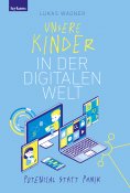 eBook: Unsere Kinder in der digitalen Welt
