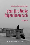 ebook: denn ihre Werke folgen ihnen nach