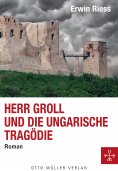 eBook: Herr Groll und die ungarische Tragödie