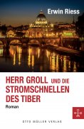 eBook: Herr Groll und die Stromschnellen des Tiber