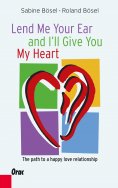 eBook: Lend me your ear and I'll give you my heart