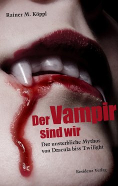 eBook: Der Vampir sind wir