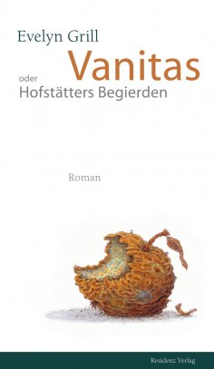 eBook: Vanitas oder Hofstätters Begierden