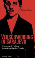 eBook: Verschwörung in Sarajevo