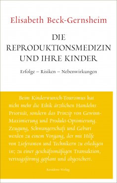 eBook: Die Reproduktionsmedizin und ihre Kinder