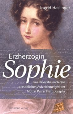 ebook: Erzherzogin Sophie