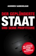 eBook: Der geplünderte Staat und seine Profiteure