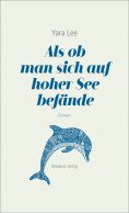 eBook: Als ob man sich auf hoher See befände