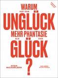 eBook: Warum hat das Unglück mehr Phantasie als das Glück?