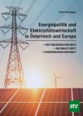 eBook: Energiepolitik und Elektrizitätswirtschaft in Österreich und Europa
