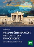 eBook: Wirksame österreichische Wirtschafts- und Standortpolitik