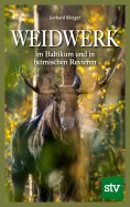 ebook: Weidwerk im Baltikum und in heimischen Revieren