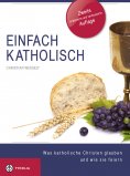 eBook: Einfach Katholisch