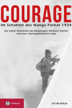 ebook: Courage. Im Schatten des Nanga Parbat 1934